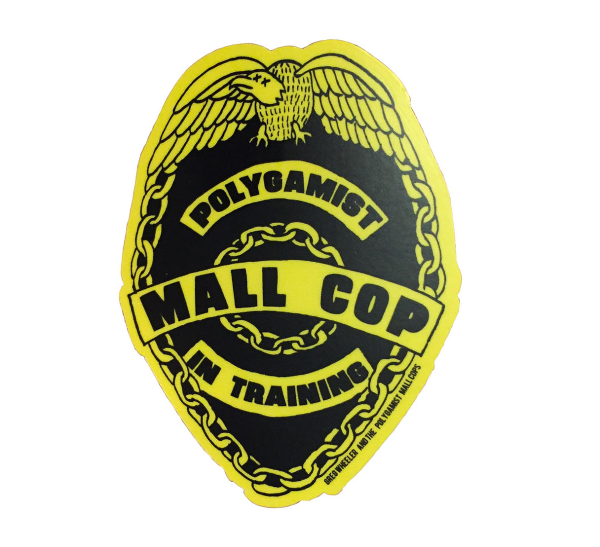 polygamist-mall-cop-in-training-sticker-greg-wheeler-and-the-poly